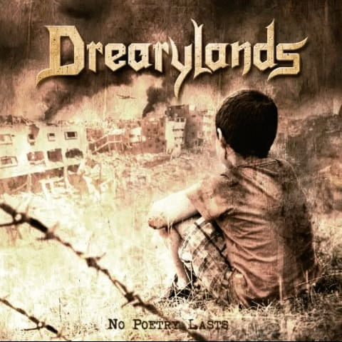Drearylands : No Poetry Lasts